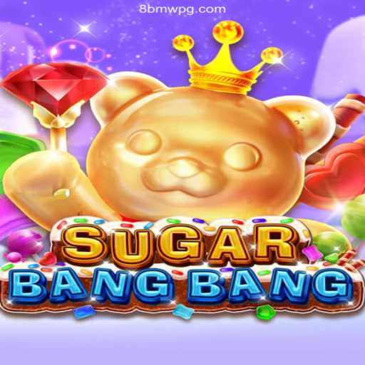 Exploring the Exciting World of SUGARBANGBANG: A New Gaming Sensation